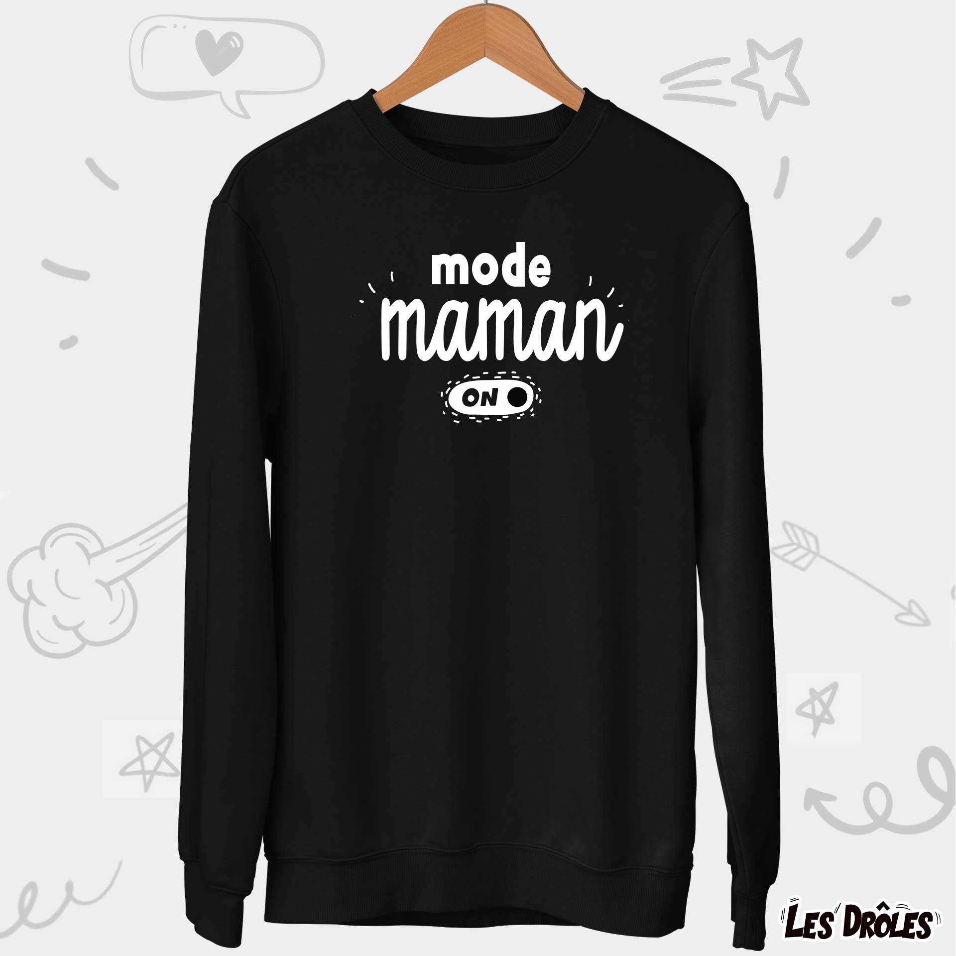 Pull Maman Mode ON Cadeau pour Les Mamans qui ont Besoin d un Pause