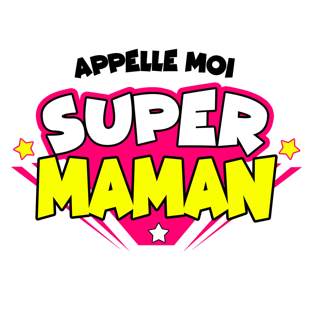 SUPER MAMAN | T-shirt drôle adulte