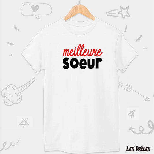 T-shirt Meilleure Soeur Inédit