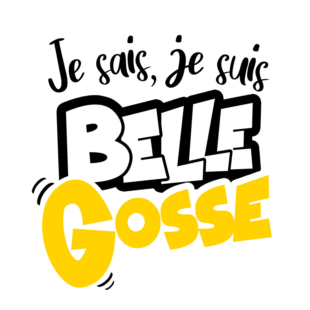 BELLE GOSSE | T-shirt drôle enfant
