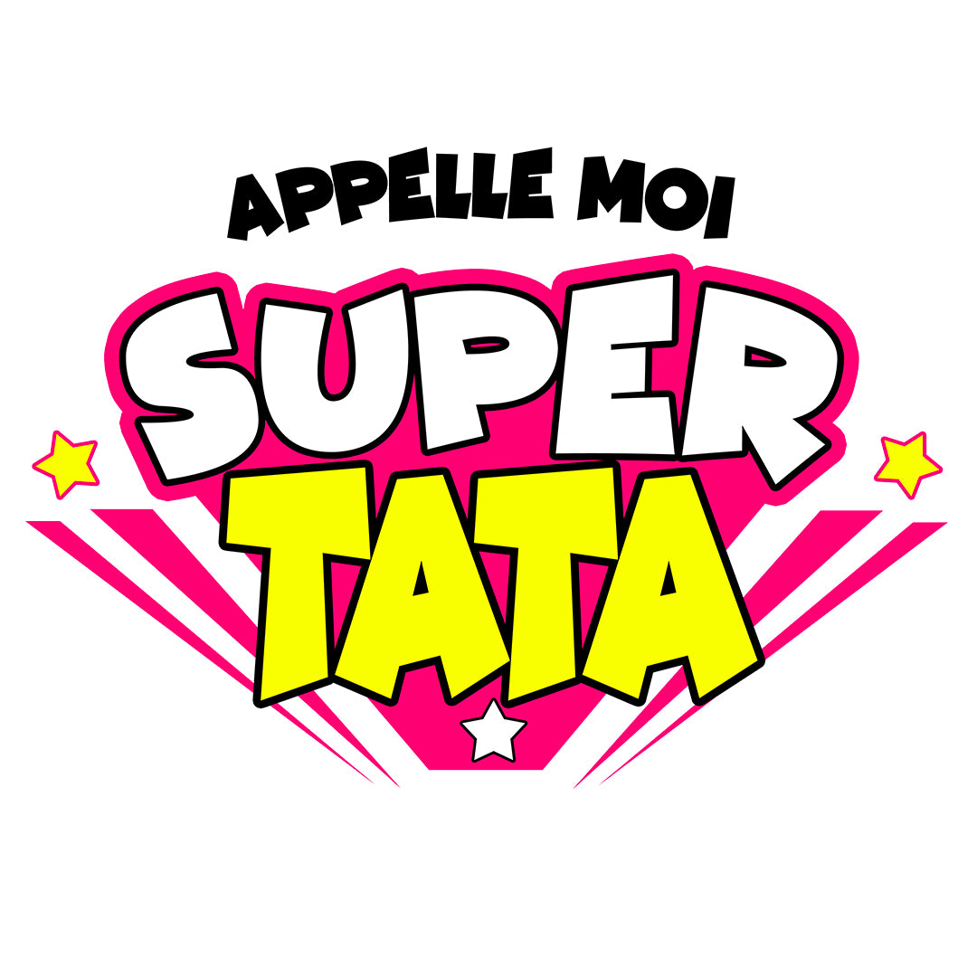 SUPER TATA | T-shirt drôle adulte