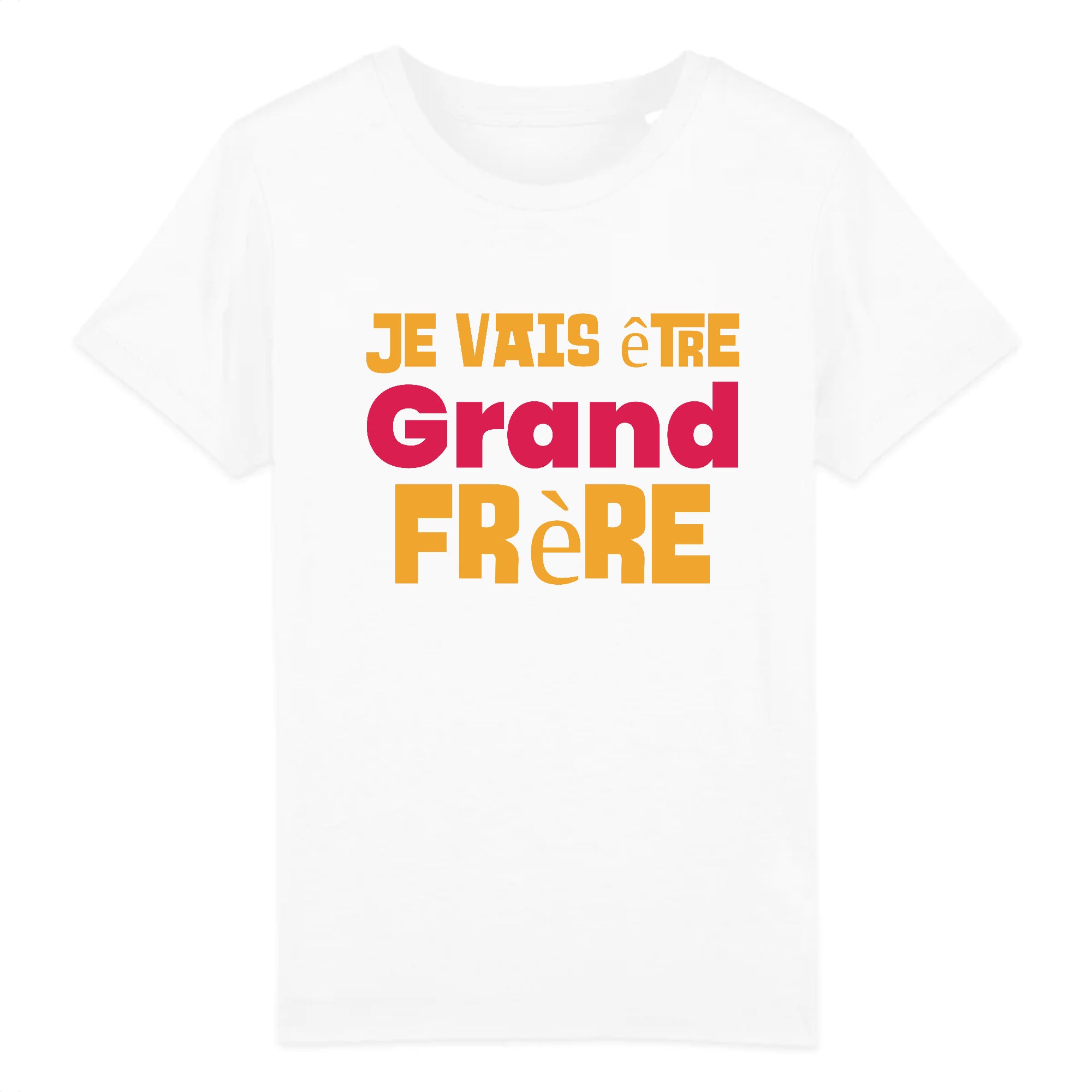 T Shirt Je vais tre Grand Fr re Logo