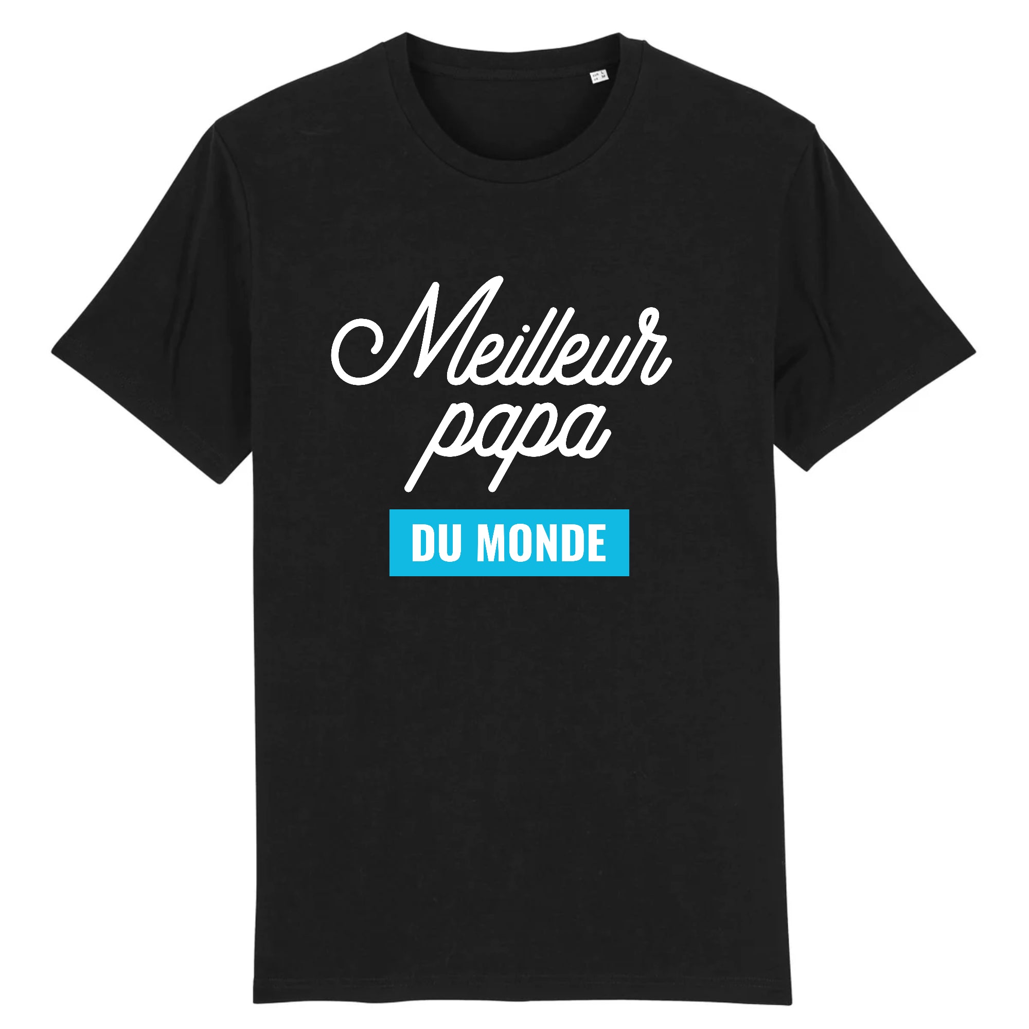 T shirt Meilleur Papa du Monde Les Dr les Shop