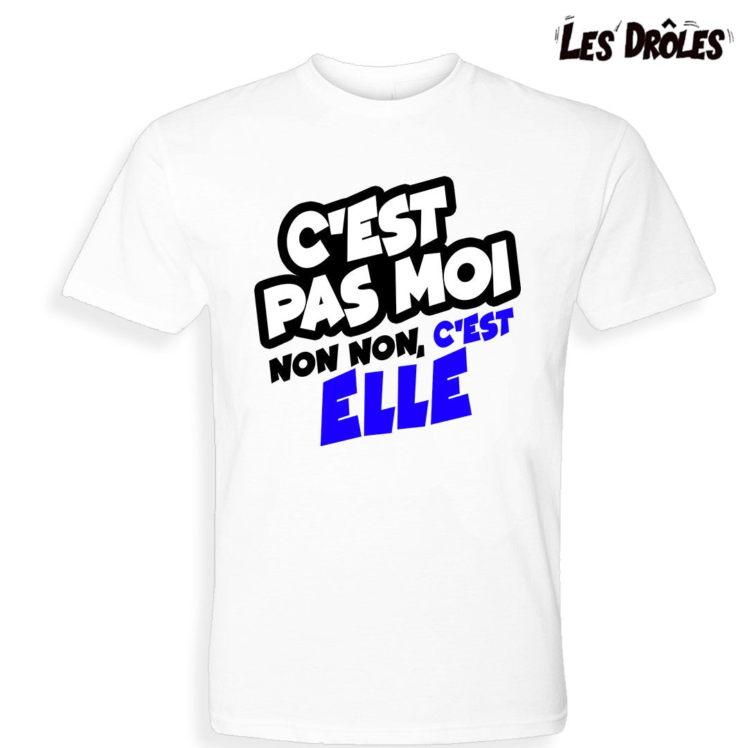 NOUVEAUTÉ | T-shirt adulte "C'EST PAS MOI C'EST ELLE"