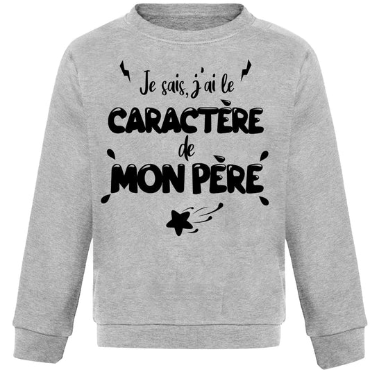 CARACTÈRE DE MON PÈRE | Pull Enfant Drôle