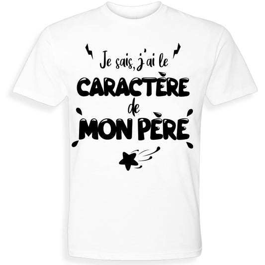 CARACTÈRE DE MON PÈRE | T-shirt drôle enfant