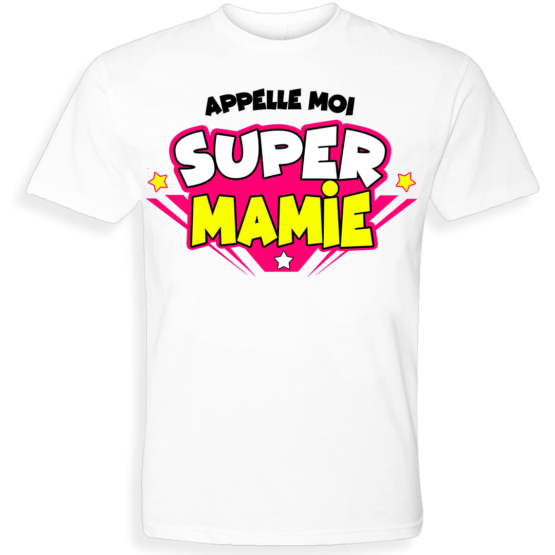 SUPER MAMIE | T-shirt drôle adulte