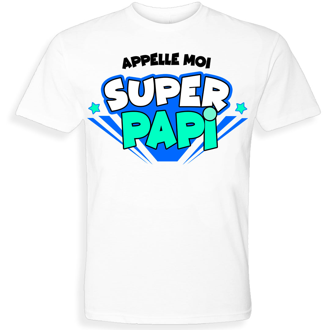SUPER PAPI | T-shirt drôle adulte