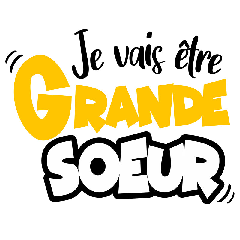 JE VAIS TRE GRANDE SOEUR T shirt dr le enfant